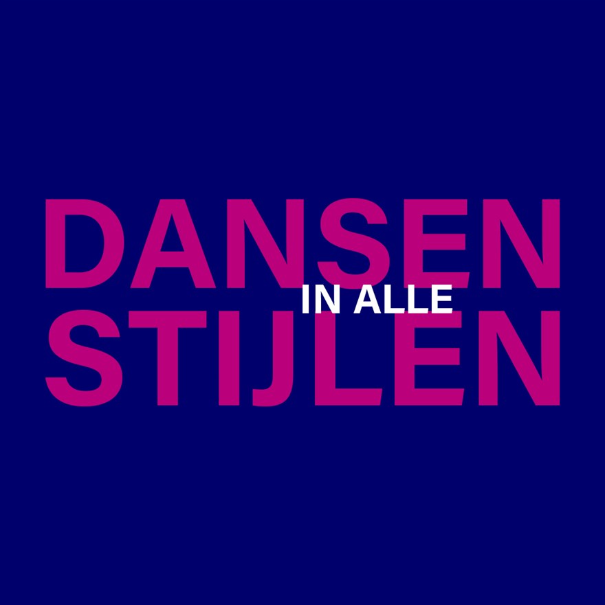 Dansen in alle stijlen