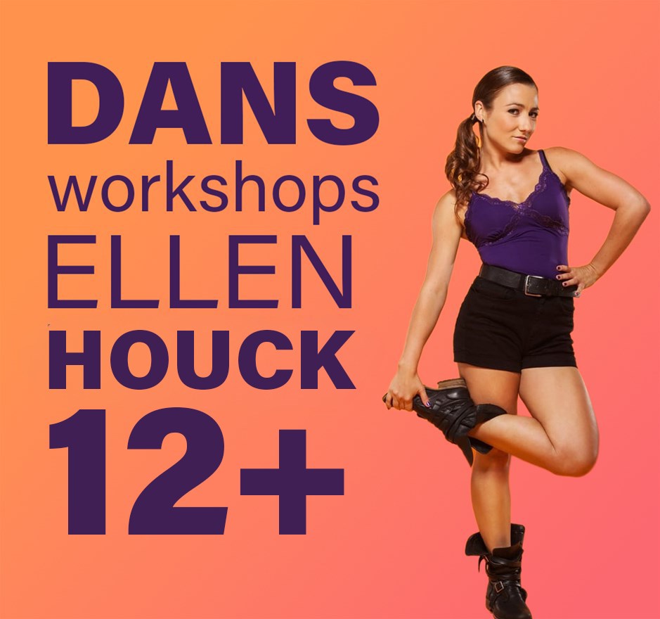 Dansworkshop Ellen Houck 12+