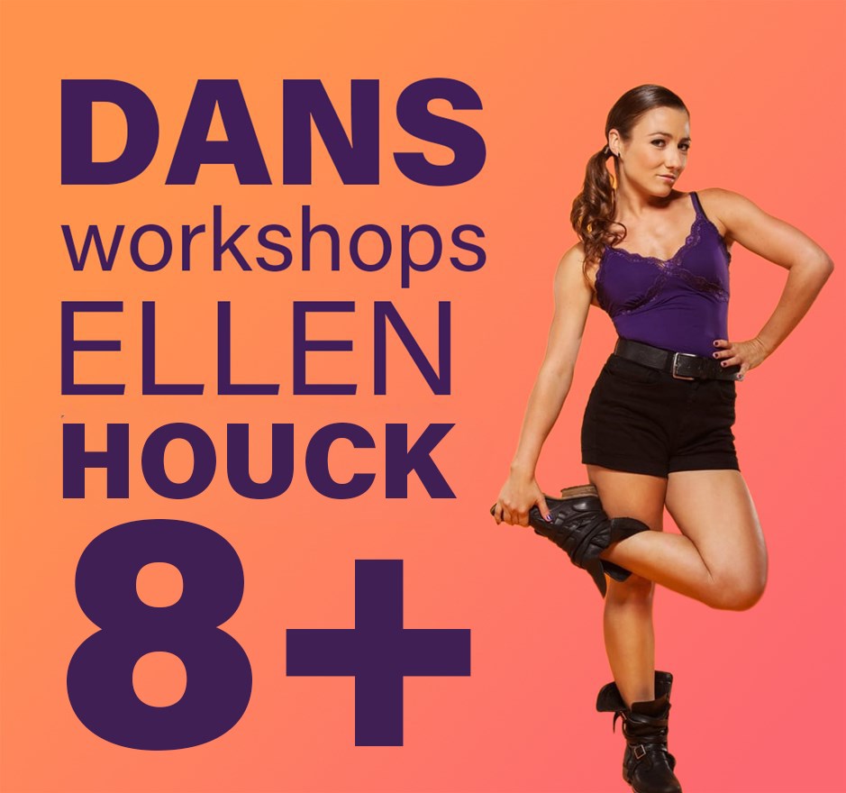 Dansworkshop Ellen Houck 8+