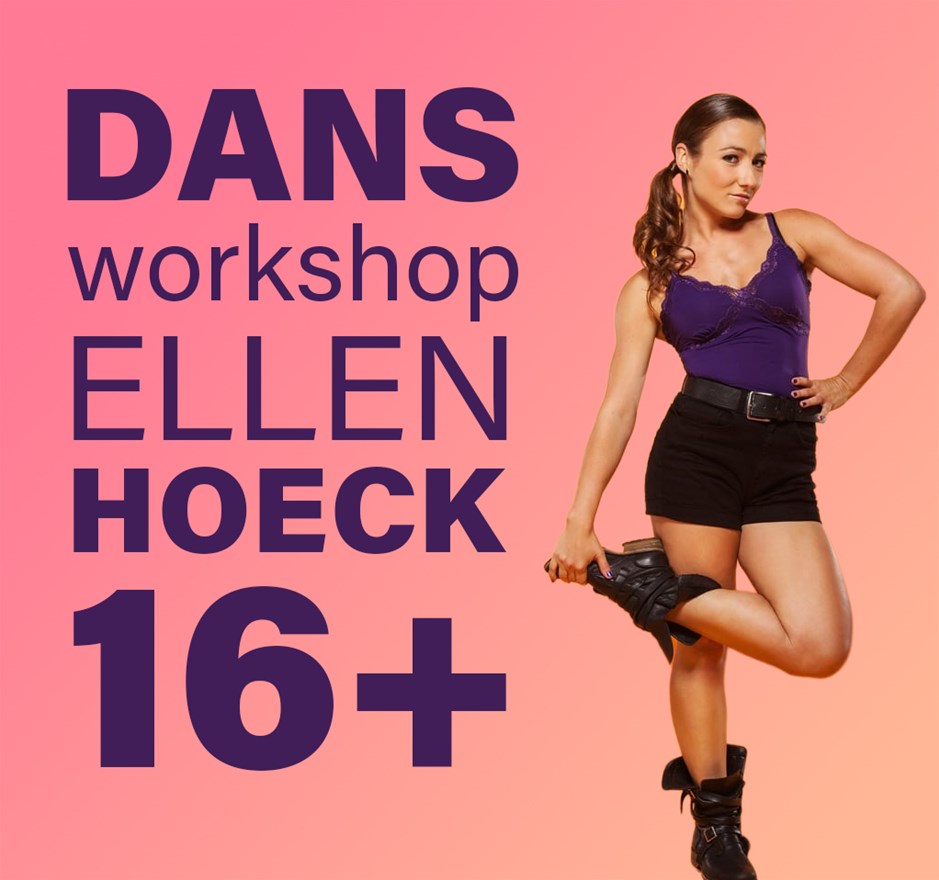 Inschrijven workshop Ellen Hoeck 16+