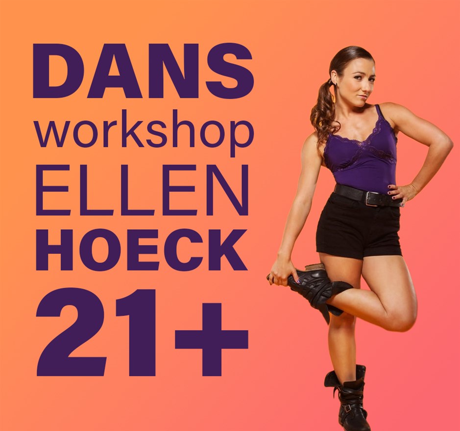 Inschrijven workshop Ellen Hoeck 21+